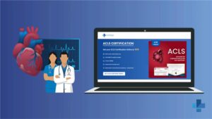 What Is Advanced Cardiovascular Life Support (ACLS)?